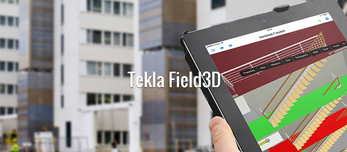 Tekla Field3D (施工现场移动BIM解决方案) 发布 Tekla Field3D (施工现场移动BIM解决方案) 发布